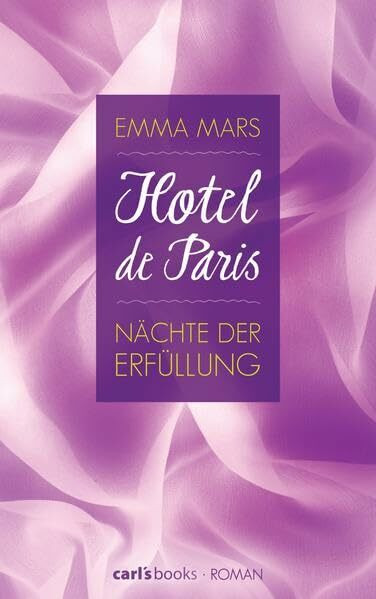 carl's books Hotel De Paris - N�chte Der Erf�llung, Band 3 Roman