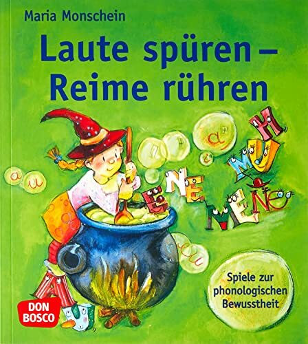 Laute spüren - Reime rühren - Spiele zur phonologischen Bewusstheit ( no CD-Rom)