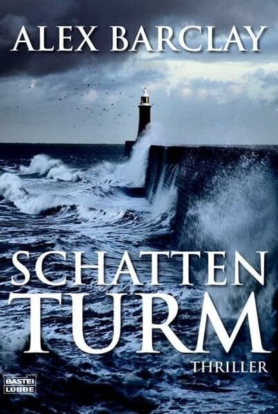 Schattenturm: Thriller (Allgemeine Reihe. Bastei Lübbe Taschenbücher)