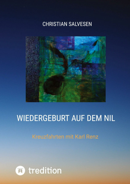 Wiedergeburt auf dem Nil: Kreuzfahrten mit Karl Renz