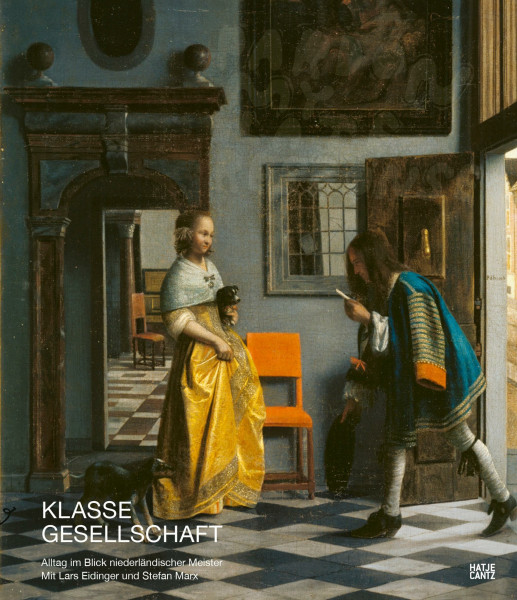 Klasse Gesellschaft: Alltag im Blick niederländischer Meister. Mit Lars Eidinger und Stefan Marx (Alte Kunst)