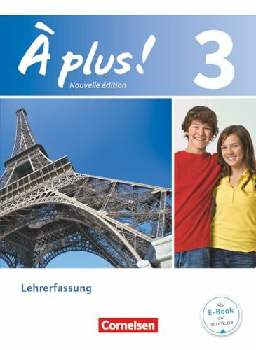 À plus !|NULL|Französisch als 1. und 2. Fremdsprache - Ausgabe 2012|Band 3|NULL|NULL|Schulbuch - Lehrkräftefassung|NULL