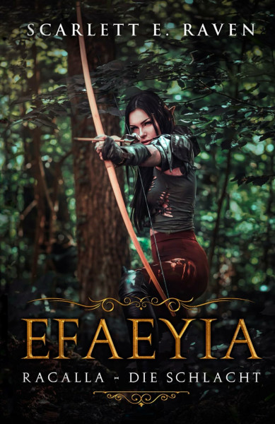 Efaeyia: Racalla - Die Schlacht