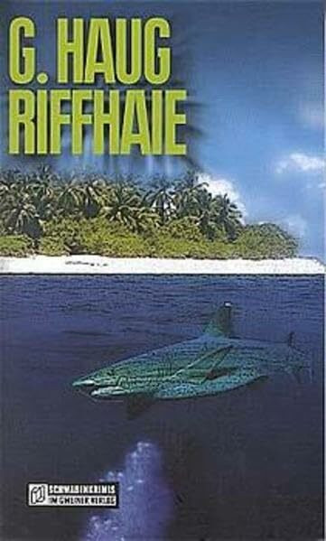 Riffhaie: Kriminalroman (Kommissar Horst „Hotte“ Meyer)