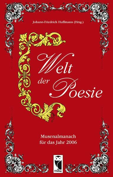 Welt der Poesie: Musenalmanach für das Jahr 2005 (Frieling - Anthologien)