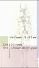 Zerstörung der Schneiderpuppe: Eine Festschrift