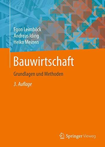 Bauwirtschaft: Grundlagen und Methoden