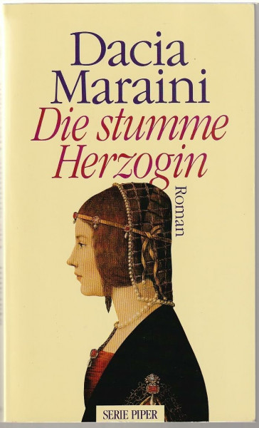 Die stumme Herzogin: Roman (Piper Taschenbuch)