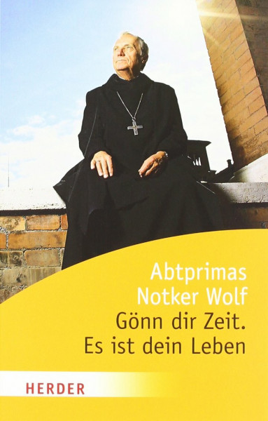 Gönn dir Zeit. Es ist dein Leben (HERDER spektrum)