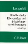 Handbuch der Eheverträge und Scheidungsvereinbarungen