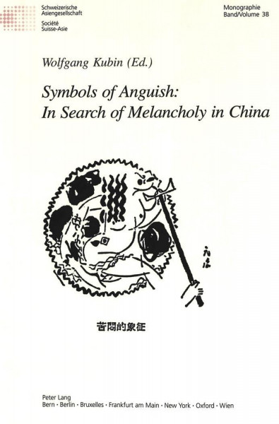 Symbols of Anguish: In Search of Melancholy in China