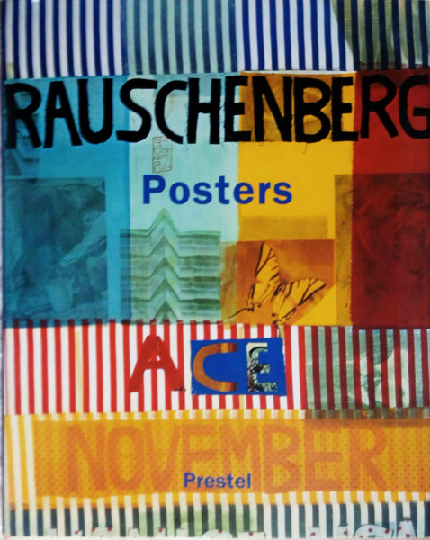 Rauschenberg. Posters (Art & Design S.)