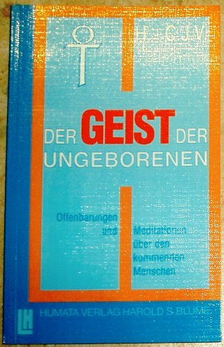 Perlen der Weisheit. Meditationen über Leben und Karma / Der Geist der Ungeborenen: Meditationen über den kommenden Menschen
