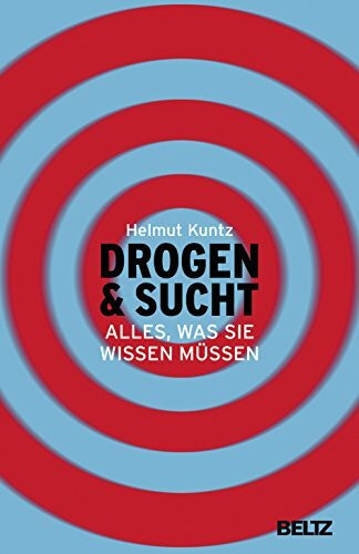 Drogen & Sucht: Alles, was Sie wissen müssen