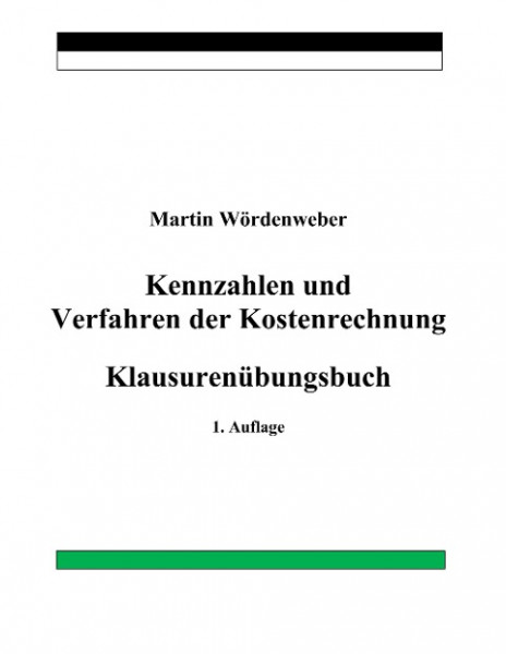 Kennzahlen und Verfahren der Kostenrechnung