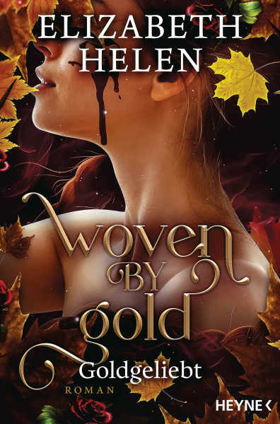 Woven by Gold – Goldgeliebt: Roman (Beasts of the Briar-Reihe, Band 2)