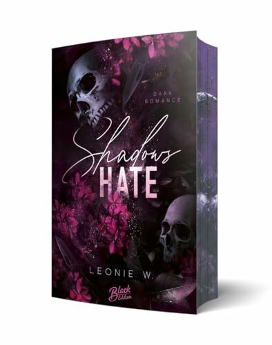 Shadow's Hate (Shadows Hunt Reihe): Mit wunderschönem Farbschnitt