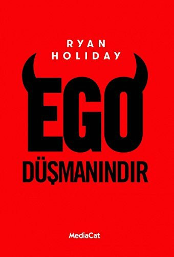 Ego Düsmanindir