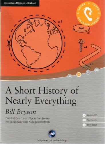 A Short History of Nearly Everything - Interaktives Hörbuch Englisch: Das Hörbuch zum Englisch lernen