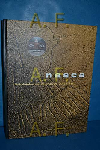 Nasca geheimnisvolle Zeichen im alten Peru