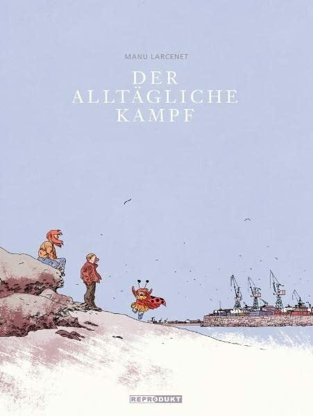 Der Alltägliche Kampf: Gesamtausgabe