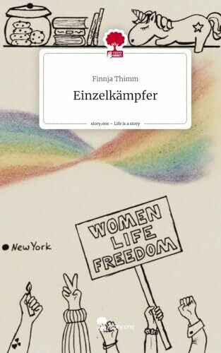 Einzelkämpfer. Life is a Story - story.one