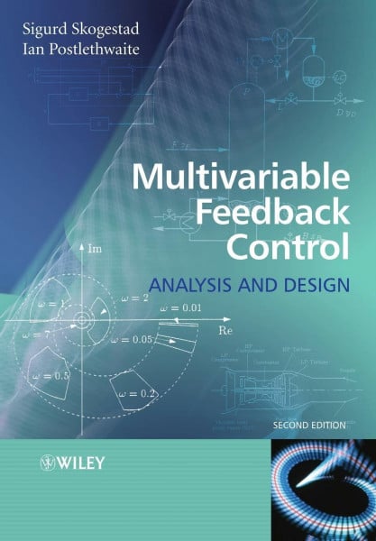 Multivariable Feedback Control Second Edition: Analysis and Design