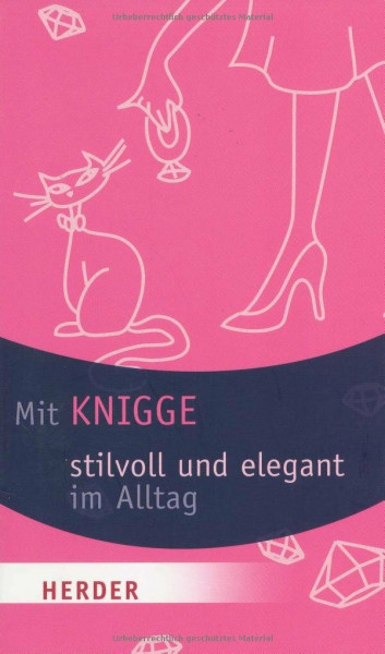 Mit Knigge stilvoll und elegant im Alltag