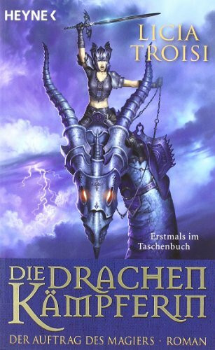 Die Drachenkämpferin 2 - Der Auftrag des Magiers: Roman