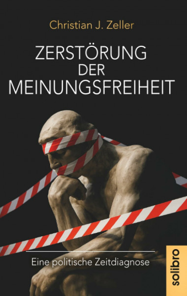 Zerstörung der Meinungsfreiheit: Eine politische Zeitdiagnose (klarschiff, Band 20)