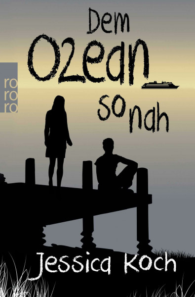 Dem Ozean so nah (Danny-Trilogie, Band 3)