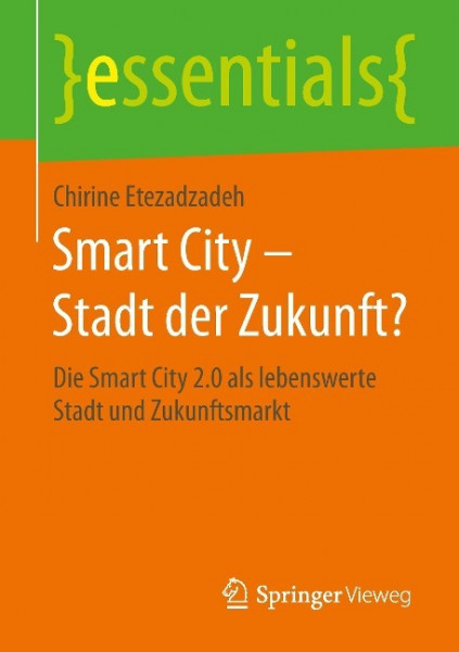 Smart City ¿ Stadt der Zukunft?