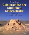 Geisterstädte in der Wüste Taklamakan