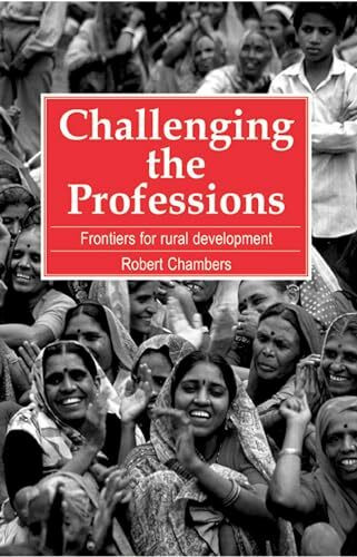 Challenging the Professions: Frontiers for Rural Development