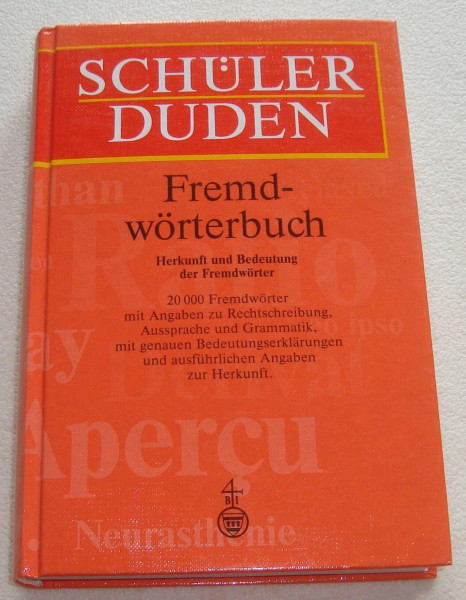 (Duden) Schülerduden, Fremdwörterbuch, neue Rechtschreibung: Ein Nachschlagewerk nicht nur für die Schule
