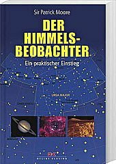 Der Himmelsbeobachter: Ein praktischer Einstieg