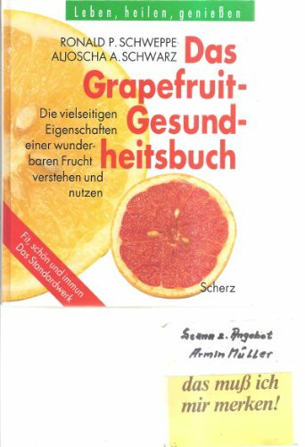 Das Grapefruit- Gesundheitsbuch