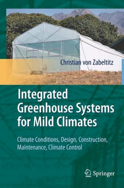 Integrated Greenhouse Systems for Mild Climates