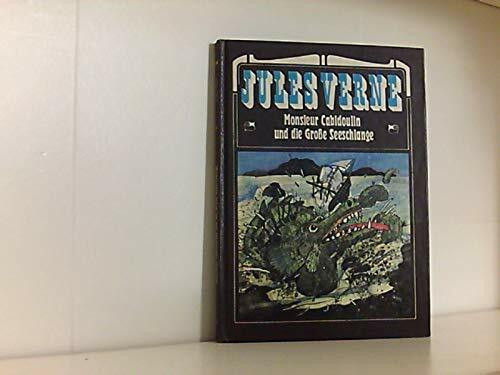Ausgewählte Werke in Einzelausgaben: Monsieur Cabidoulin und die große Seeschlange