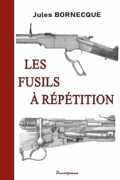 Les fusils à répétition