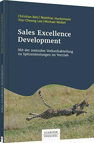 Sales Excellence Development: Mit der zentralen Verkaufsabteilung zu Spitzenleistungen im Vertrieb