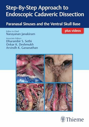 Step-By-Step Approach to Endoscopic Cadaveric Dissection, ed 1