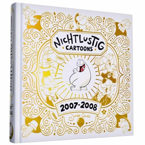 NICHTLUSTIG Cartoons 2007-2008