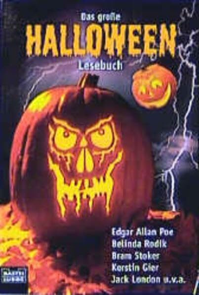 Das große Halloween-Lesebuch (Allgemeine Reihe. Bastei Lübbe Taschenbücher)