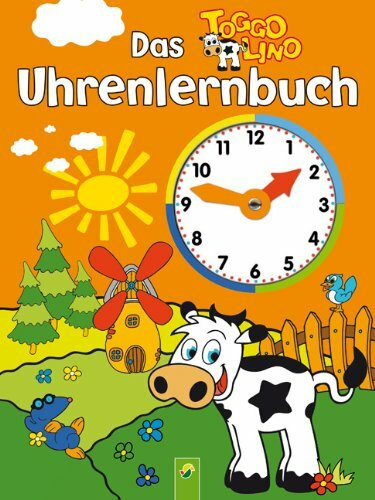 Das Toggolino Uhrenlernbuch: Mit beweglichen Uhrzeigern