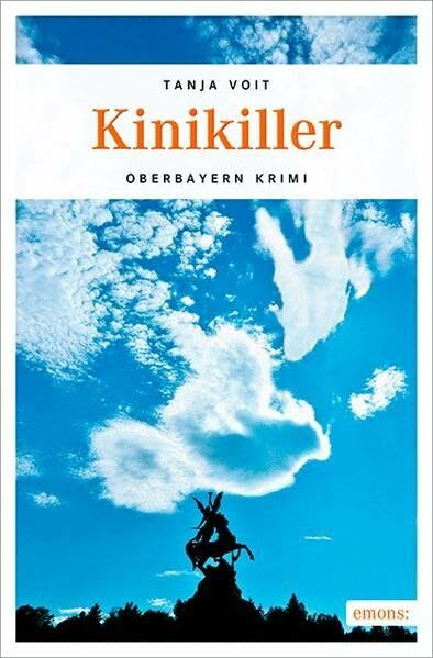 Kinikiller (Oberbayern Krimi)