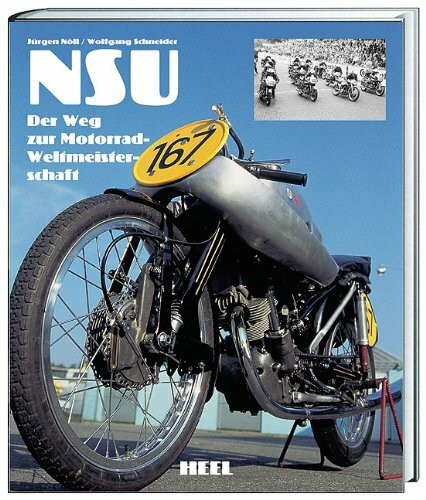 NSU: Der Weg zur Motorrad-Weltmeisterschaft