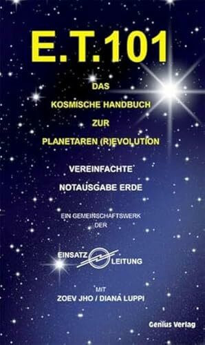 E.T. 101: Das kosmische Handbuch zur Planetaren (R)evolution