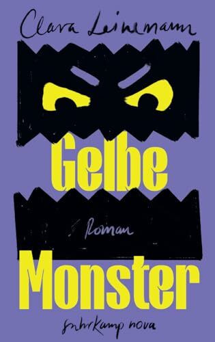 Gelbe Monster: Roman | lit.COLOGNE-Debütpreis 2026