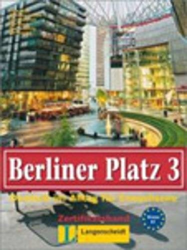 Berliner Platz 3 NEU - Lehr- und Arbeitsbuch 3 mit 2 Audio-CDs: Deutsch im Alltag (Texto) Berliner Platz 3 NEU - Lehr- und Arbeitsbuch 3 mit 2 Audio-CDs: Deutsch im Alltag (Texto)